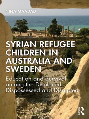 cover image of Syrian Refugee Children in Australia and Sweden